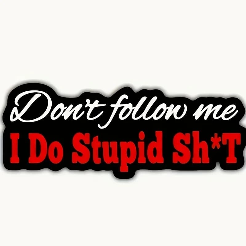 Stupid Cartoon Stickers - Suitable for Cars, Trucks, Vans, Laptops, Suitcases, Bumper Boxes, Window Table Glass Printing