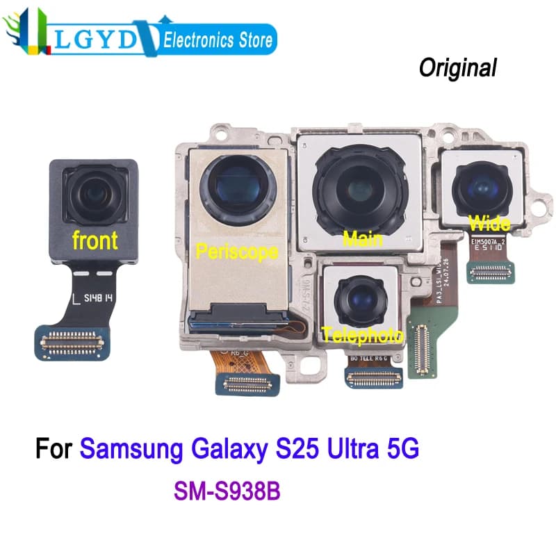 Front / Rear Camera For Samsung Galaxy S25 Ultra SM-S938B Phone Telephoto / Periscope / Wide / Main Back Camera Replace